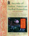 SECRETS OF NATIVE AMERICAN HERBAL REMEDIES - Click Image to Close