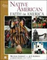 NATIVE AMERICAN FAITH IN AMERICA