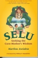 SELU Seeking the Corn Mothers Wisdom