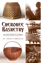 CHEROKEE BASKETRY, FROM THE HANDS OF OUR ELDERS - Click Image to Close