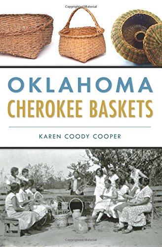 Oklahoma Cherokee Baskets - Click Image to Close